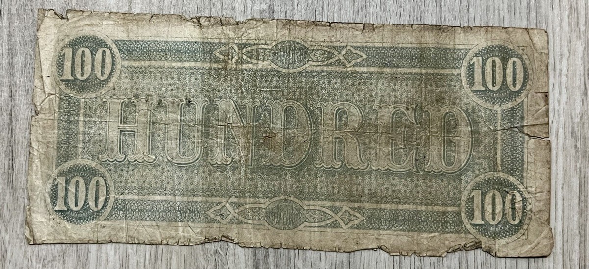 1864 Antique Confederate State of America $100 Dollar