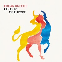 Colours Of Europe (180G) | Edgar Knecht | Vinyl / Schallplatte | 2026