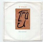 (U388) T'Pau, Heart And Soul - 1987 - 7 inch vinyl