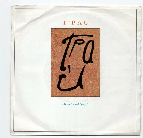 (U388) T'Pau, Heart And Soul - 1987 - 7 inch vinyl
