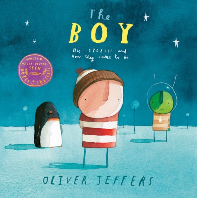 BOY HB His Stories and How They Came to be by Oliver Jeffers (Hardback Book)