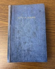 ANTIQUE  R D BLACKMORE "LORNA DOONE" FICTION  HARDBACK BOOK PUB 1932