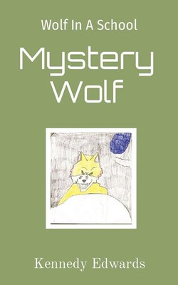 Kennedy J Edwards | Wolf In A School | Taschenbuch | Englisch (2022) | Indy Pub