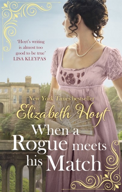 When A Rogue Meets His Match by Elizabeth Hoyt (Paperback Book)