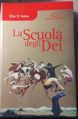 Die Schule der Götter - aut Elio D'Anna - European School Economics - 2011
