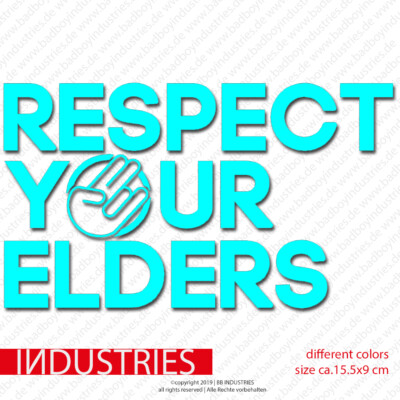 Respect your Elders Aufkleber für Youngtimer Oldtimer Cult Autos Cars Tuning 