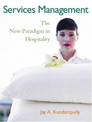 Services Management : The New Paradigm in Hospitality Paperback