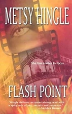 Flash Point Mass Market Paperbound Metsy Hingle