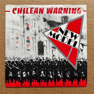 NEW MODEL CHILEAN WARNING 7'' - 1983 with the world thru our eyes - VG/EX - UK