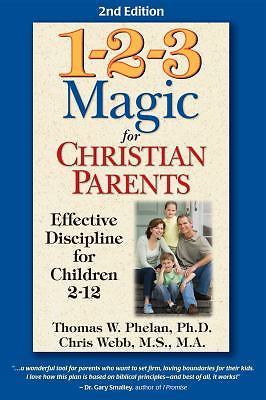 1-2-3 Magic for Christian Parents: Effective Disc- 9781889140599, PhD, paperback
