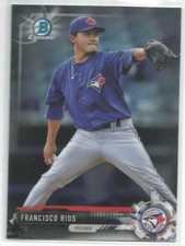 Francisco Rios Toronto Blue Jays 2017 Bowman Chrome Draft Baseball
