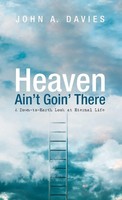 John A. Davies | Heaven Ain't Goin' There | Buch | Englisch (2019) | Gebunden