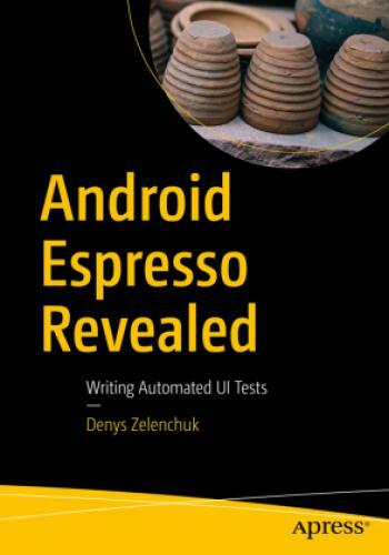Thumbnail - Android Espresso Revealed Writing Automated Ui Tests 5456
