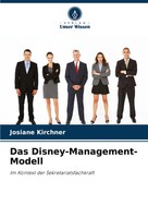 Josiane Kirchner | Das Disney-Management-Modell | Taschenbuch | Deutsch (2024)