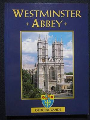 Westminster Abbey (Offical Guide) - Paperback By Westminster Abbey - GOOD