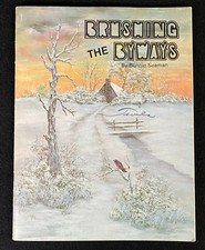 Brushing The Byways by Bonnie Seaman Paint Art And Instruction Book 1990