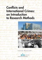 Conflicts And International Crimes An Introduction To Research Methods Bijleveld