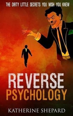 Katherine Shepard Reverse Psychology (Taschenbuch)
