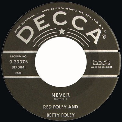 Red Foley - Never / Hearts Of Stone (Vinyl 7'' - 1954 - US - Original)