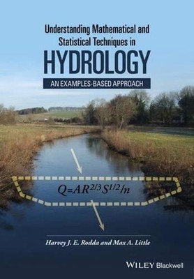 Understanding Mathematical and Statistical Techniques in Hydrology: An Examples-