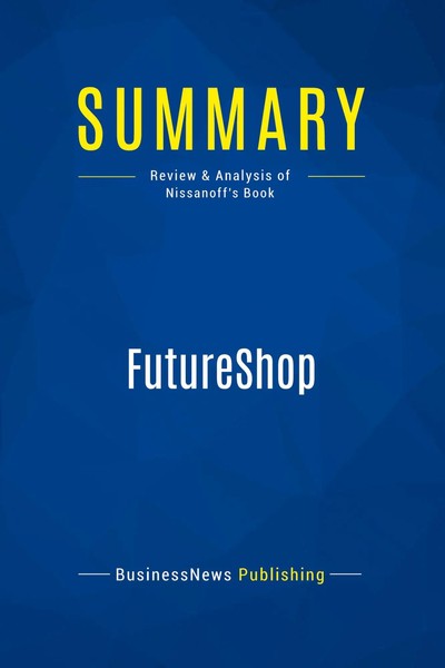 Businessnews Publishing | Summary: Futureshop | Taschenbuch | Englisch (2016)-image