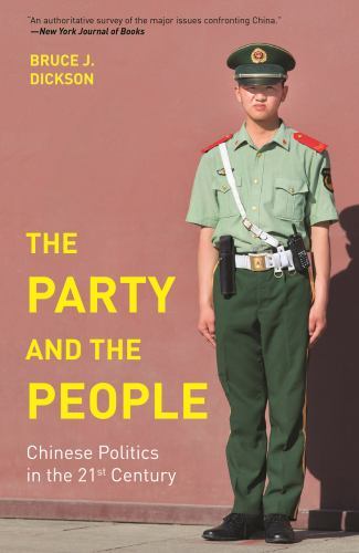 Party and the People : Chinese Politics in the 21st Century by Bruce J. ...