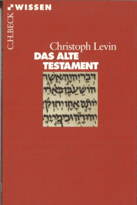 Das alte Testament von Christoph Levin (Taschenbuch, 2001)