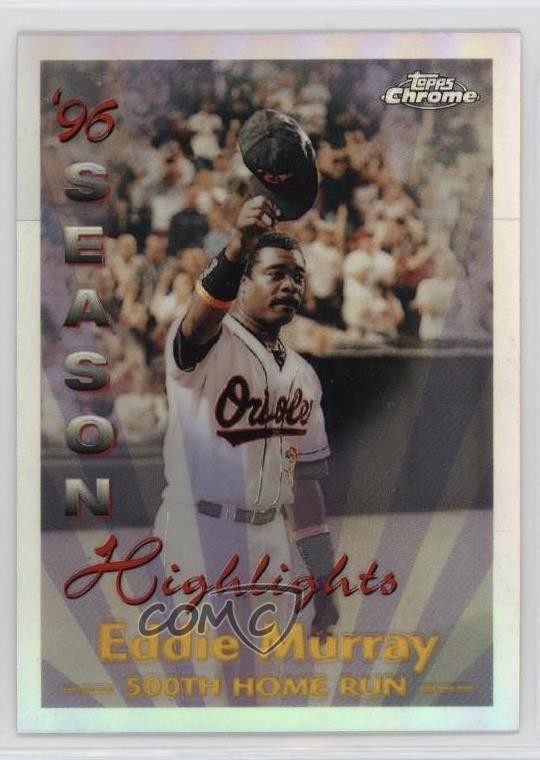 1997 Topps Chrome Refractor Eddie Murray #163 HOF 7v7