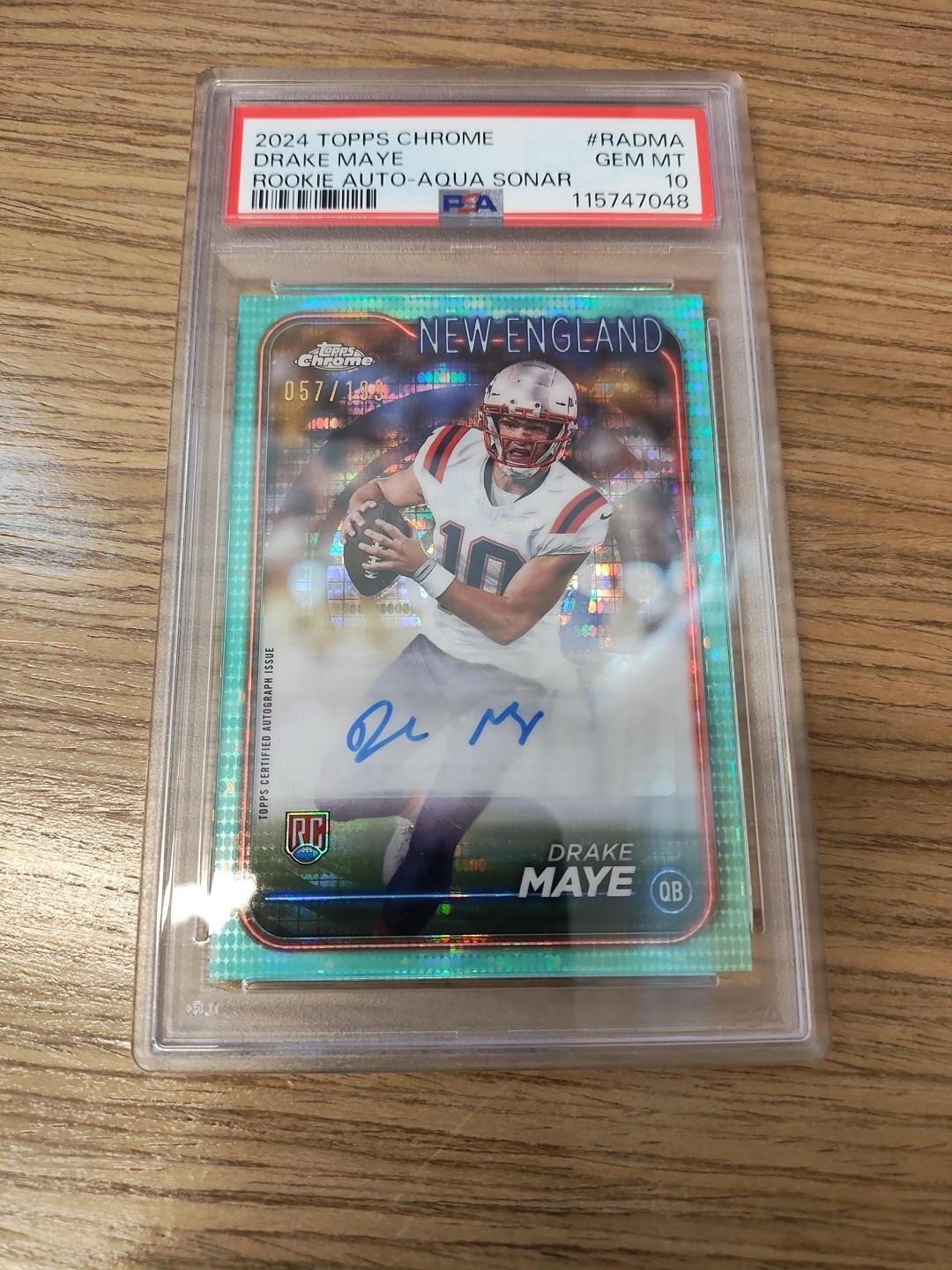2024 Drake Maye Topps Chrome Aqua Sonar Rookie Auto/199 PSA 10 🔥🔥🔥🔥🔥