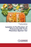 Manjunathan Jagadeesan (U. A.) | Isolation & Purification Of Polysaccharide...