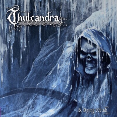 THULCANDRA - A DYING WISH   CD NEU
