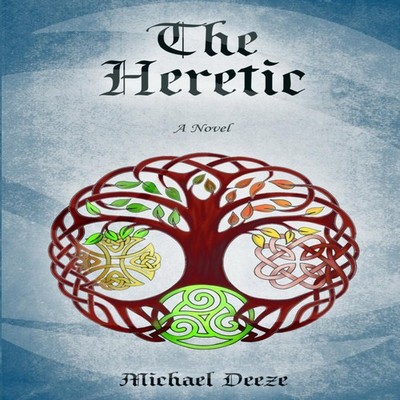 The Heretic Michael Deeze Paperback Indies United Publishing Hous