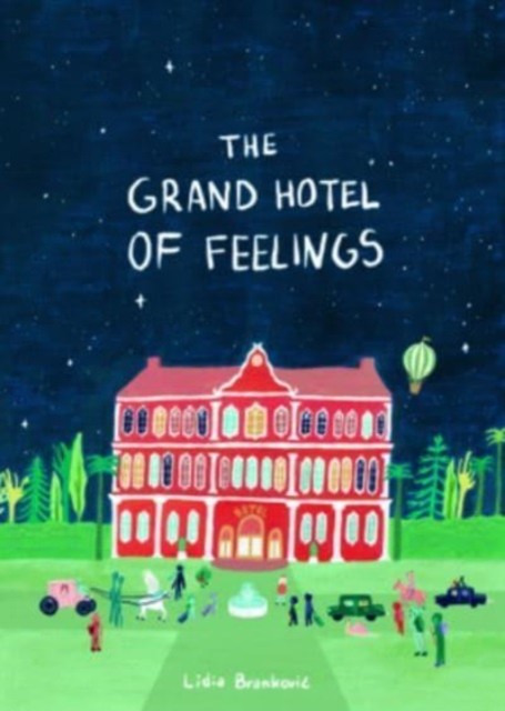 The Grand Hotel of Feelings by Lidia Brankovic Hardcover Book - Image 5