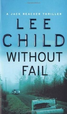 Jack Reacher Vol. 6: Without Fail  von Lee Child | Buch | Zustand sehr gut