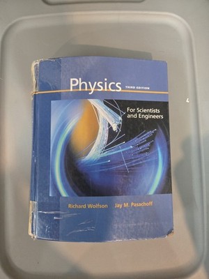 Physics 3RD EDITION For Scientist & Engineers Wolfson & Pasachoff 9780321035714