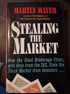 Stealing The Market Martin Mayer