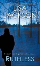 Ruthless - Mass Market Paperback By Jackson, Lisa - VERY GOOD