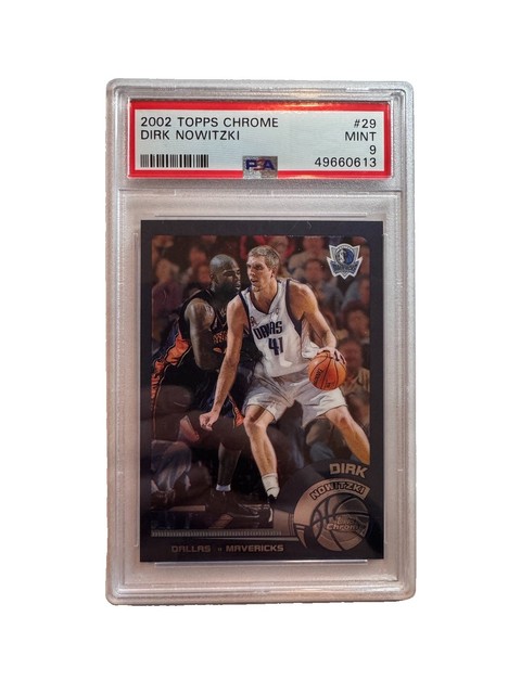 2002 TOPPS CHROME #29 DIRK NOWITZKI Dallas Mavericks PSA 9 Mint HOF Low Pop
