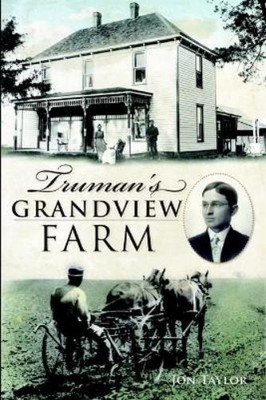 Jon Taylor Truman's Grandview Farm (Taschenbuch) (US IMPORT)