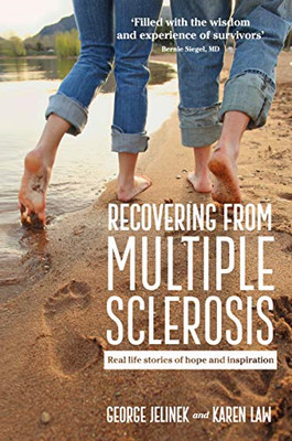 Recovering from Multiple Sclerosis: Real Life Stories o -  NEW George Jelinek  2