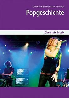 Oberstufe Musik: Popgeschichte incl. CD von Bielefeldt, ... | Buch | Zustand gut - Bild 1 von 2