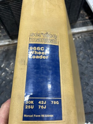 CAT CATERPILLAR 966C WHEEL LOADER SERVICE SHOP REPAIR MANUAL 18B 30K 25U 42J 78G