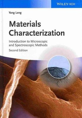 Materials Characterization : Introduction to Microscopic and Spectroscopic Me...