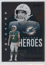 2021 Panini Absolute Unsung Heroes Jason Sanders #UH11 0p1n