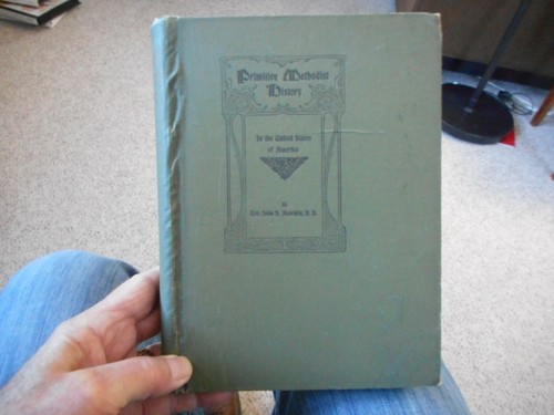 History of the Primitive Methodist Church in the US Rev. Acornley religion 1909