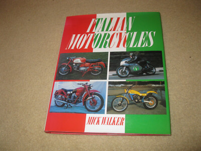 Italian Motorcycles Book Guide Walker Ducati Aprilia Benelli Bianchi Gilera etc