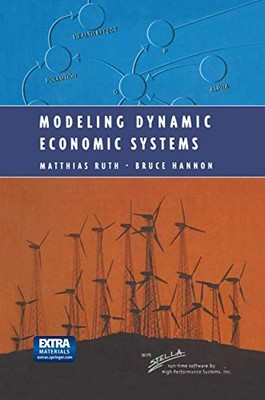MODELING DYNAMIC ECONOMIC SYSTEMS (MODELING DYNAMIC By Matthias Ruth & VG