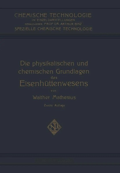 Walther Matheus | Die Physikalischen Und Chemischen Grundlagen Des...-image