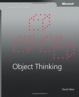 OBJECT THINKING (DEVELOPER REFERENCE) By David West *Excellent Condition*
