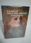 A Knight of Ghosts and Shadows by Poul Anderson 1974 BCE Nelson Doubleday